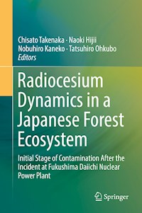 Radiocesium Dynamics in a Japanese Forest Ecosystem -  - ebook
