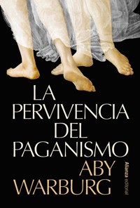 La pervivencia del paganismo - Aby Warburg - ebook