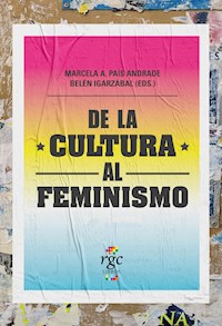 De la cultura al feminismo - Marcela País Andrade - ebook