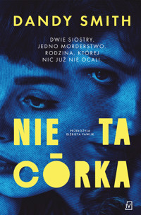 Nie ta córka - Dandy Smith - ebook + książka