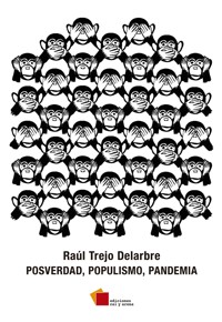 Posverdad, populismo, pandemia - Raúl Trejo Delarbre - ebook