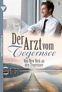 Von New York an den Tegernsee - Laura Martens - ebook