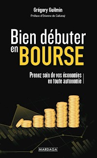 Bien débuter en bourse - Grégory Guilmin - ebook
