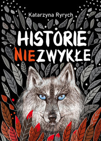 Historie niezwykłe - Katarzyna Ryrych - książka