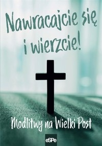 Nawracajcie się i wierzcie - Anna Matusia - książka