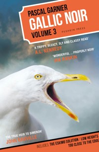 Gallic Noir: Volume 3 - Garnier Pascal - ebook
