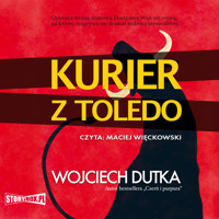 Kurier z Toledo - Wojciech Dutka - ebook + audiobook + książka