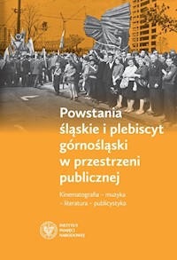 Powstania śląskie i plebiscyt górnośląski w przestrzeni publicznej -  - książka