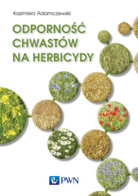 Odporność chwastów na herbicydy - Adamczewski Kazimierz - książka