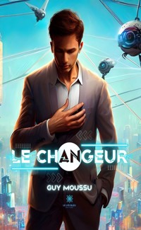 Le changeur - Guy Moussu - ebook