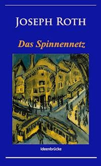 Das Spinnennetz - Joseph Roth - ebook
