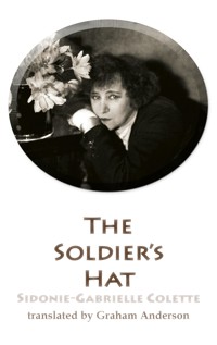 The Soldier's Hat (and other stories) - Sidonie-Gabrielle Colette - ebook