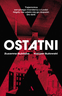Ostatni - Zuzanna Bukłaha, Kacper Sulowski - książka