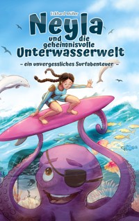 Neyla und die geheimnisvolle Unterwasserwelt - Eckhard Müller - ebook
