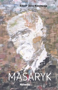 Masaryk - Adolf Jens Koemeda - ebook