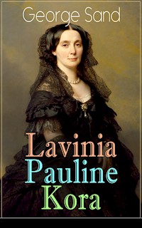Lavinia - Pauline - Kora - George Sand - ebook