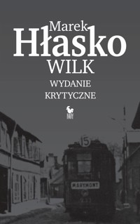 Wilk (wydanie krytyczne) - Marek Hłasko - ebook