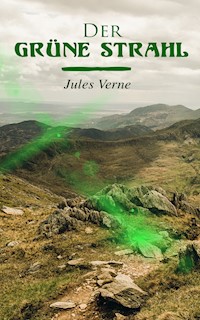 Der grüne Strahl - Jules Verne - ebook