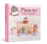 Piecz to! Książka kucharska kotki Pusheen - Claire Belton, Susanne Ng - książka
