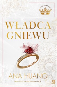 Władca gniewu. Cykl Władcy grzechu. Tom 1 - Ana Huang - książka
