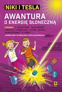 Niki i Tesla Awantura o energię słoneczną - Pflugfelder Bob, Hockensmith Steve - książka