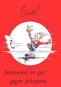 Seitenwind ist gut gegen Schuppen - Uli Kunzmann - ebook
