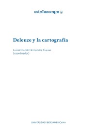 Deleuze y la cartografía - Luis Armando Hernández Cuevas - ebook