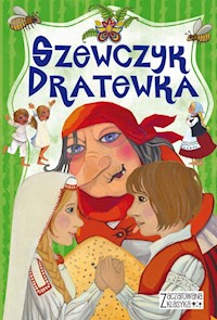 Zaczarowana klasyka Szewczyk Dratewka - Mariola Jarocka - książka