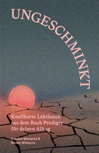 Ungeschminkt - Carolyn Mahaney - ebook