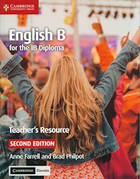 English B for the IB Diploma Teacher’s Resource - Farrell Anne, Philpot Brad - książka