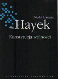 Konstytucja wolności - Friedrich August von Hayek - ebook