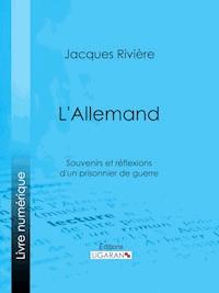 L'Allemand - Jacques Rivière - ebook