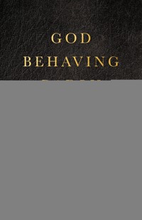 God Behaving Badly - David T. Lamb - ebook