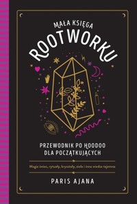 Mała księga rootworku. - Ajana Paris - książka