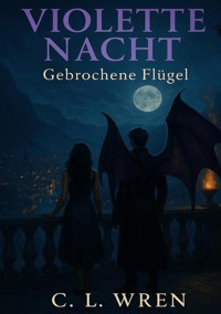 Violette Nacht - C.L. Wren - ebook