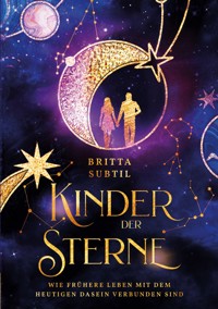 Kinder der Sterne - Britta Subtil - ebook