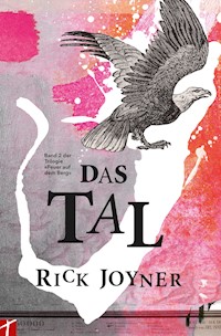Das Tal - Rick Joyner - ebook