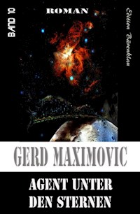 Agent unter den Sternen - Gerd Maximovic - ebook