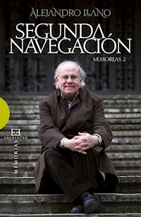 Segunda navegación - Alejandro Llano Cifuentes - ebook