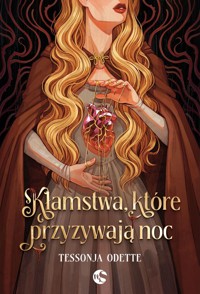 Kłamstwa, które przyzywają noc. Seria Pieśni Bezgrzesznych. Tom 1 - Tessonja Odette - książka
