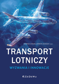 Transport lotniczy - wyzwania i innowacje - Ziółko Monika, Dziedzic (red.) Dorota - książka