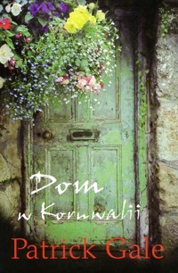 Dom w Kornwalii - Patrick Gale - ebook