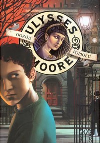 Ulysses Moore. Tom 11. Ogród Popiołu - Baccalario Pierdomenico - książka