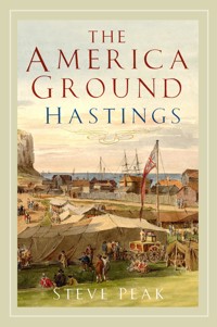 The America Ground, Hastings - Steve Peak - ebook