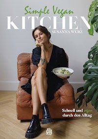Simple Vegan Kitchen - Susanna Wurz - ebook
