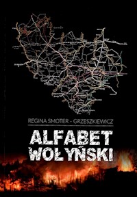Alfabet Wołyński - Smoter Grzeszkiewicz Regina - książka