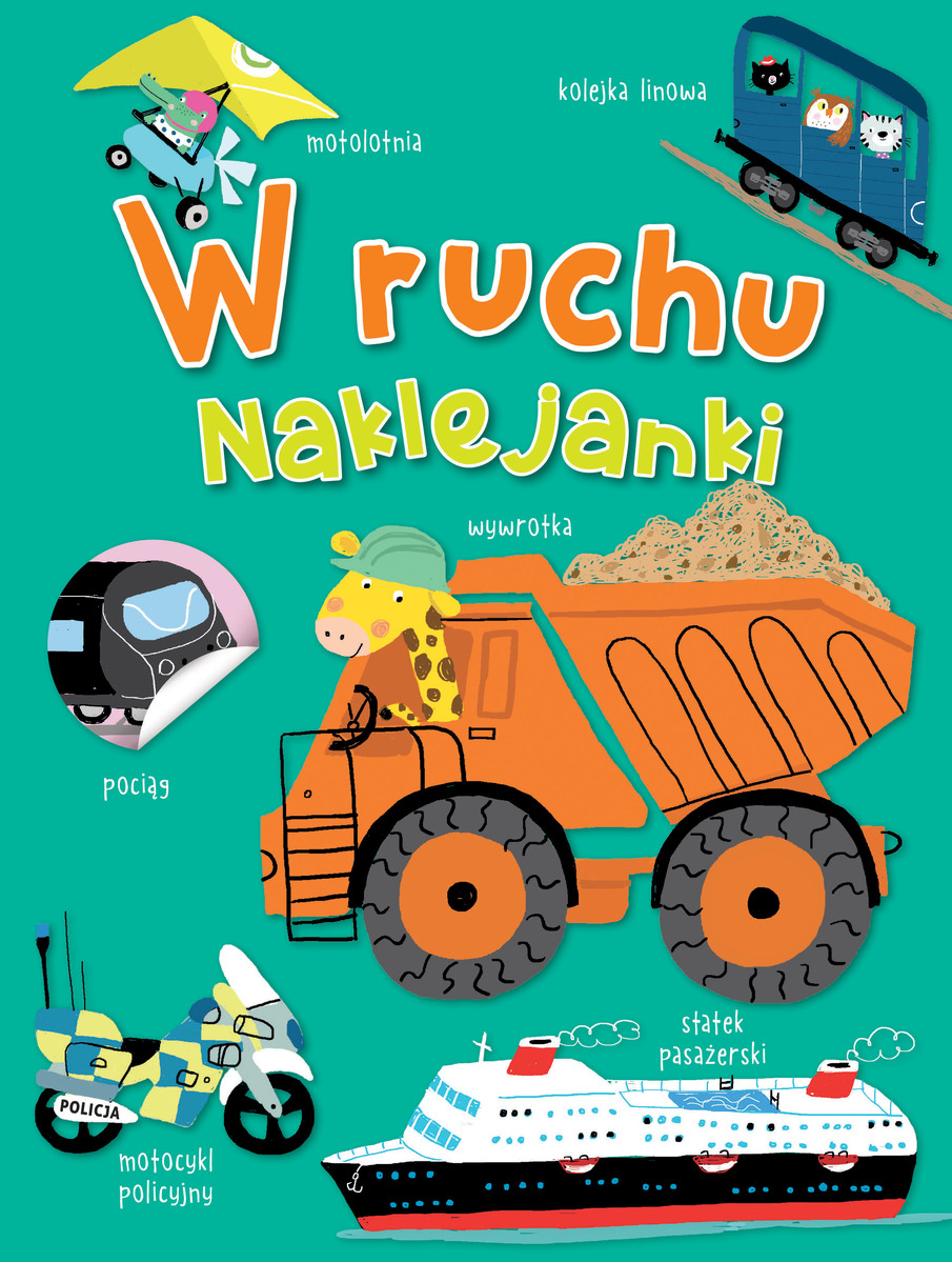 W ruchu. Naklejanki - Ailie Busby (ilustr.) - książka