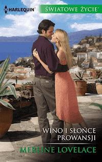 Wino i słońce Prowansji - Merline Lovelace - ebook
