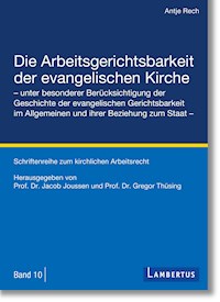 Die Arbeitsgerichtsbarkeit der evangelischen Kirche - Antje Rech - ebook