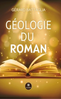 Géologie du roman - Gérard Battaglia - ebook